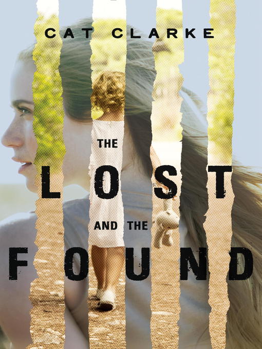 Title details for The Lost and the Found by Cat Clarke - Available